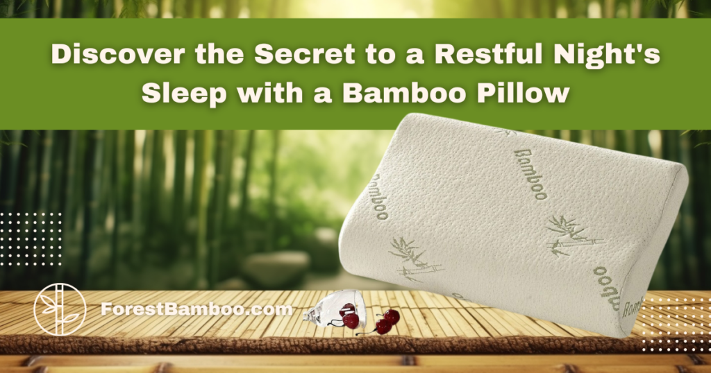 Discover the Secret to a Restful Night's Sleep with a Bamboo Pillow