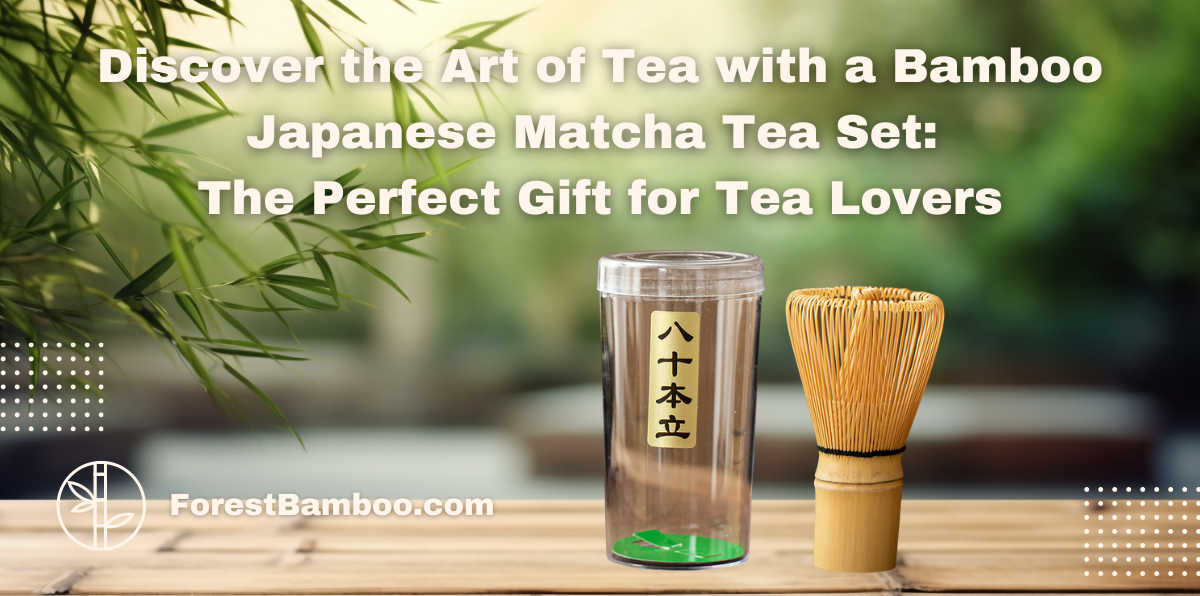 Discover the Art of Tea with a Bamboo Japanese Matcha Tea Set: The Perfect Gift for Tea Lovers