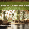 Bamboo as a Sutanable Material